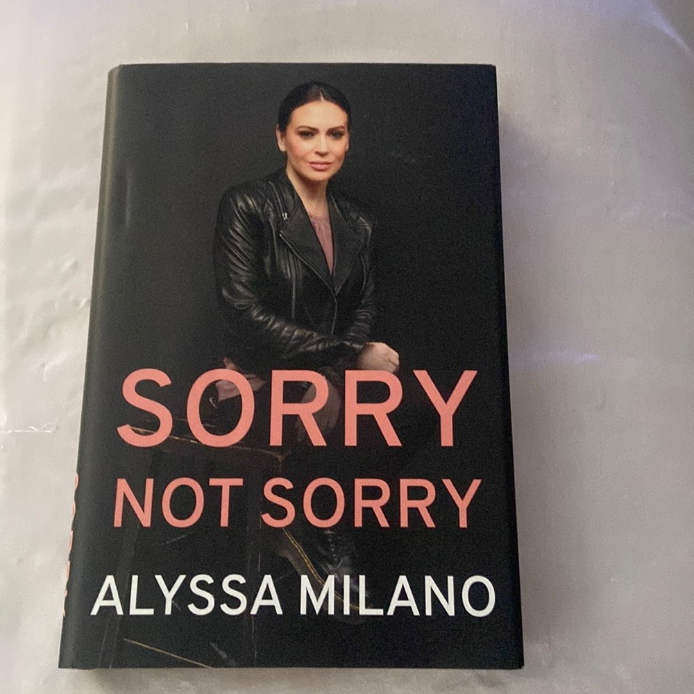 Sorry not sorry by Alyssa Milano